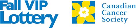 Canadian Cancer Society Fall VIP Lottery.